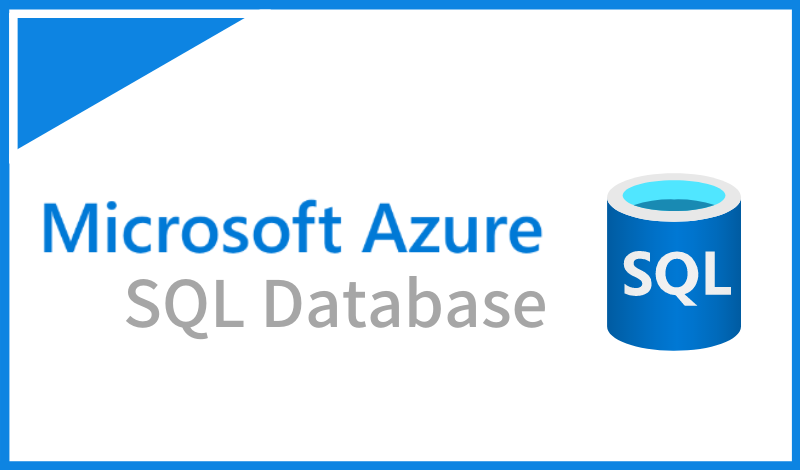 Azure SQL DatabaseとSQL Serverの違いは？料金やバックアップについても解説