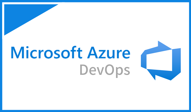 Azure DevOps で DevOps を実現する