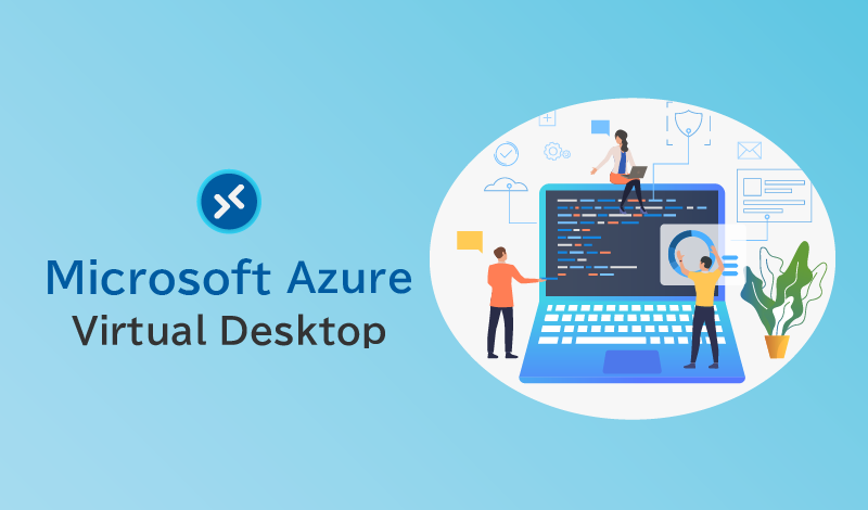 Azure Virtual Desktop（AVD）のスペックってどうやって決める？サイジングのポイントについて解説！