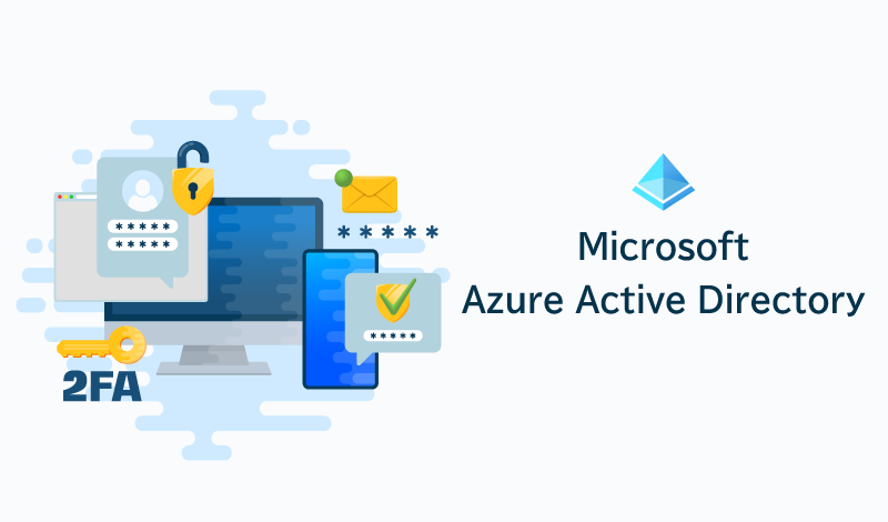 Azure Active Directory（Azure AD）が提供する認証形態について解説します！