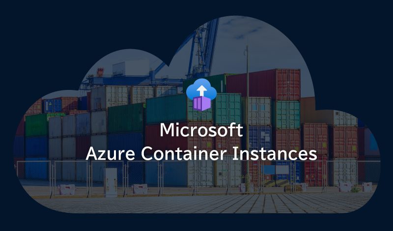 Azureのコンテナサービス、Azure Container Instancesとは？