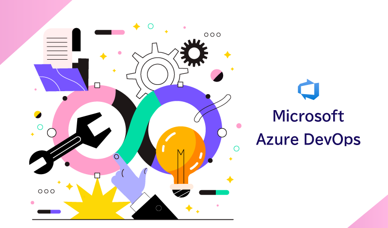 Azure DevOpsとは？構成ツールやメリット、料金を解説