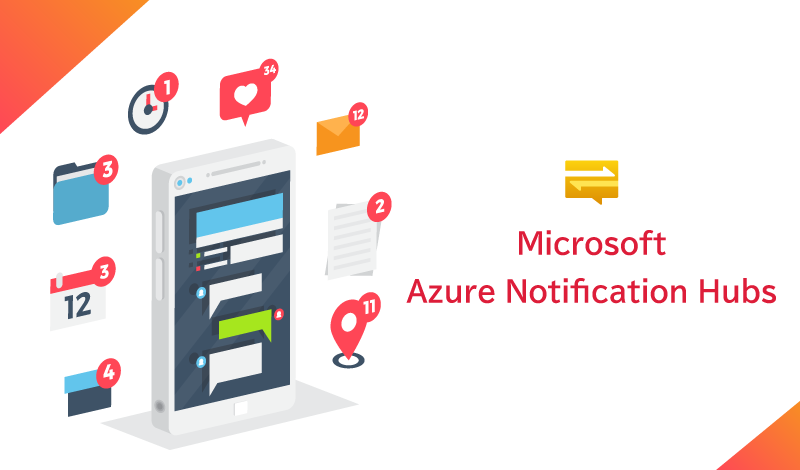 あらゆるプラットフォームで通知サービスを実現するAzure Notification Hubsについて解説します！