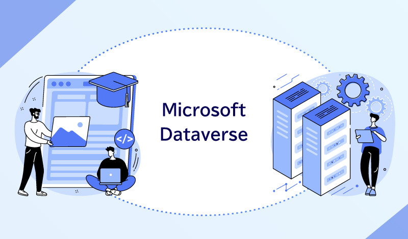 データベース管理とアプリケーション開発を統合するプラットフォーム「Microsoft Dataverse」について解説します！