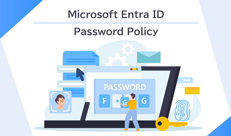 Microsoft Entra IDのパスワードポリシーとは？セキュアなアクセスを実現するポイントを解説