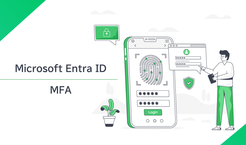 Microsoft Entra ID（旧：Azure Active Directory）の多要素認証（MFA）とは？必要とされる背景や主な認証方法も解説