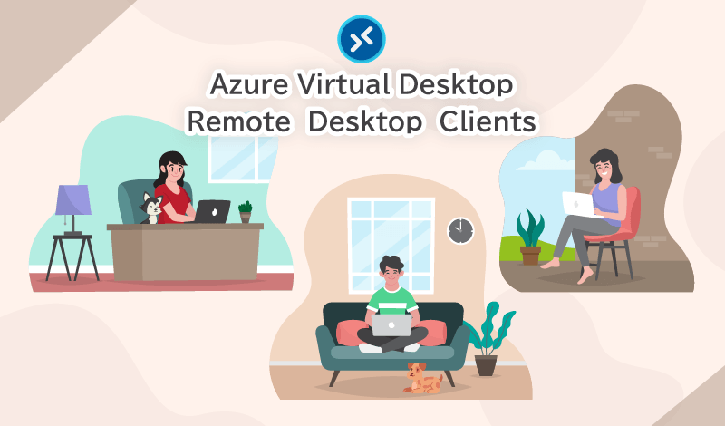 Azure Virtual Desktop のリモートデスクトップとは？メリットや接続方法