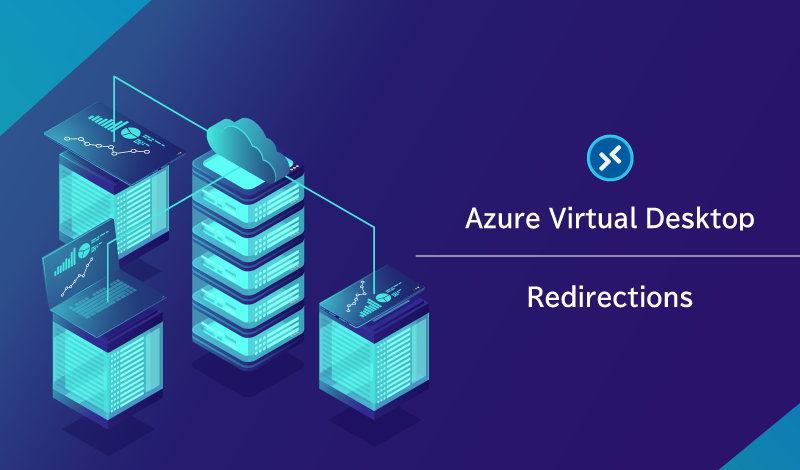 Azure Virtual Desktop のリダイレクト機能とは？設定方法について解説