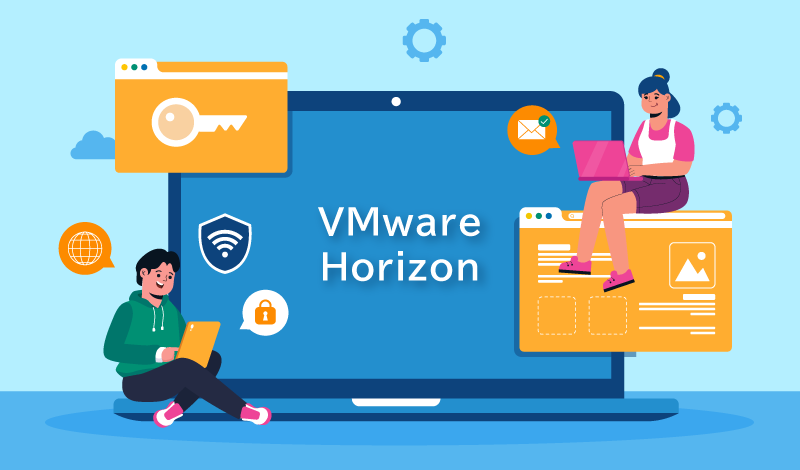 VMware Horizon とは？導入のメリットや環境構築の手順を解説