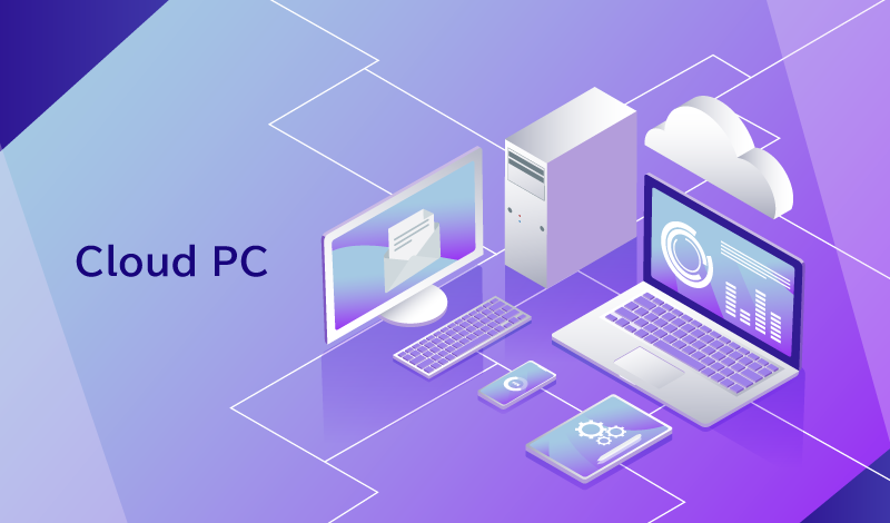 クラウドPCとは？VDIやDaaSとの違いや料金、Windows 365について解説