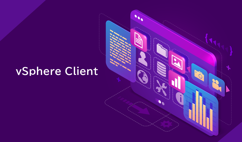 vSphere Clientとは?インストールや操作方法、将来像を解説