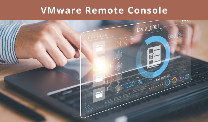 VMware Remote Consoleとは？役立つシーンと注意点を徹底解説